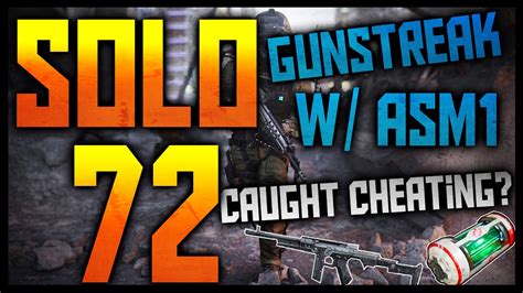 COD AW SOLO 72 GUNSTREAK W ASM1 Caught Cheating YouTube