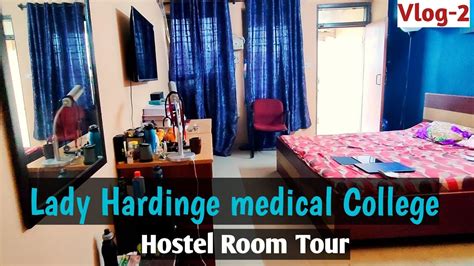 Hostel Room Tour Lady Hardinge Medical College YouTube