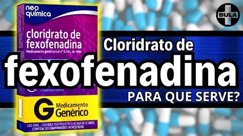 FEXOFENADINA Para Que Serve Bula Como Usar E Efeitos Colaterais YouTube