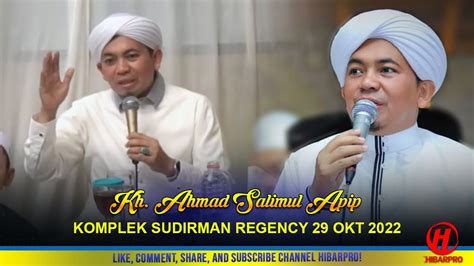 kh  salimul apip komplek sudirman regency  okt  youtube