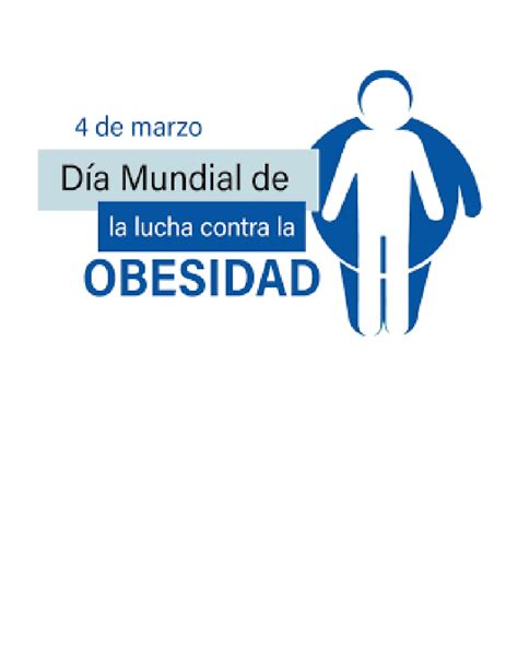 Impresiones obesidad 4 de marzo Día Mundial de la lucha contra la