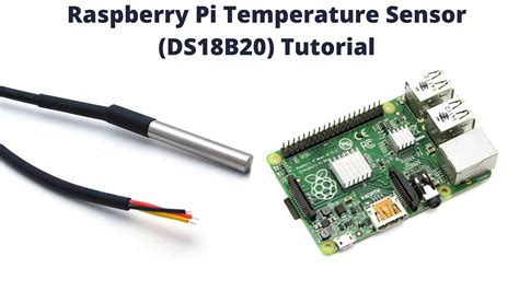 Raspberry Pi Temperature Sensor (DS18B20) Tutorial