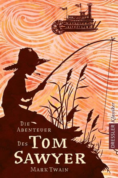 Die Abenteuer Des Tom Sawyer Von Mark Twain Portofrei Bei Bücherde