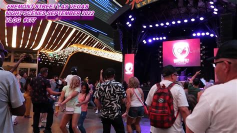 Fremont Street Las Vegas Night Scenes September Vlog Youtube