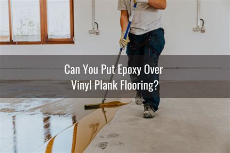 Can You Epoxy Over Vinyl Floors Ready To Diy