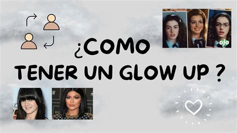 TIPS DE COMO TENER UN GLOW UP YouTube