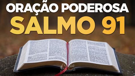 Salmo Ora O Poderosa De Prote O E Livramento Youtube