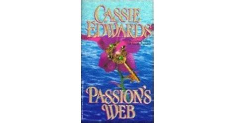 Passions Web By Cassie Edwards