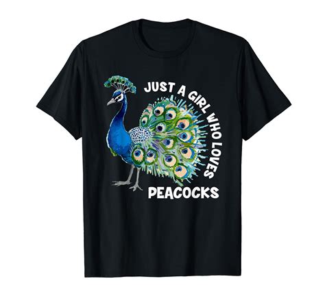 Funny Peacock Girl Just A Girl Who Loves Peacocks T Shirt