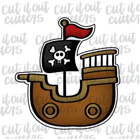 Pirate Ship Cookie Cutter Cut It Out Cutters