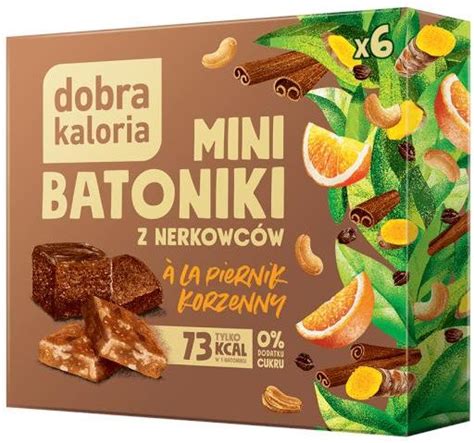 Dobra Kaloria Mini Batoniki Z Nerkowców A La Piernik Korzenny Bez