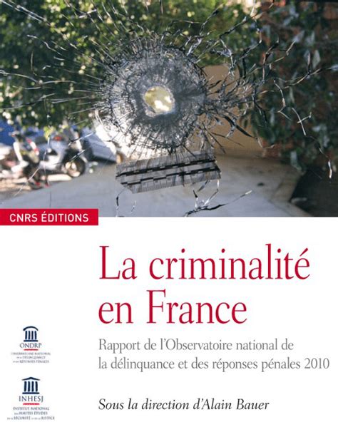 La Criminalit En France Rapport De L Observatoire National De La