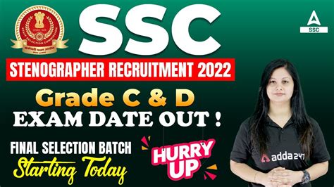 Ssc Stenographer Recruitment 2022 Grade C And D Exam Date Out Final