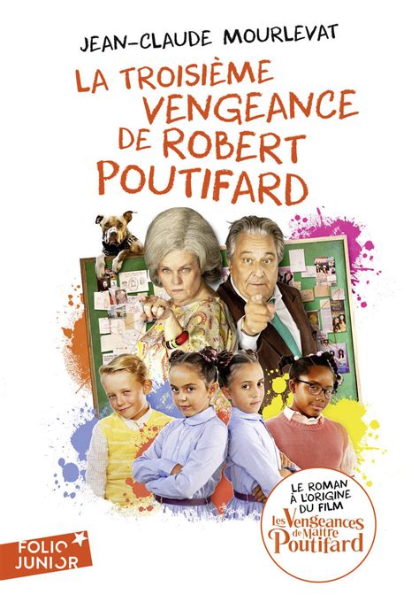 La Troisieme Vengeance De Robert Poutifard L Edition Du Film