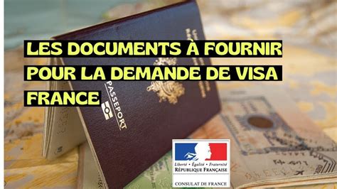 liste des documents à fournir pour la demande de visa France procédure