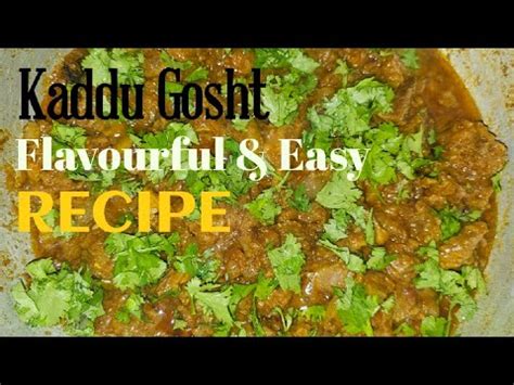 Kaddu Gosht Recipe How To Make Kaddu Gosht Appetizing Easy