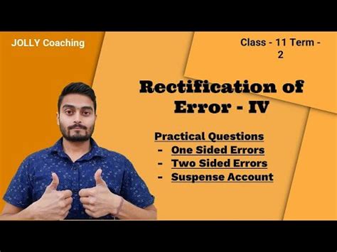 Rectification Of Errors Practical Question One Sided Two Sided