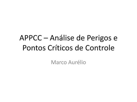 Ppt Appcc An Lise De Perigos E Pontos Cr Ticos De Controle