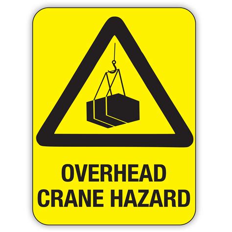 Overhead Crane Hazard Safety Signs Safety Signs Australia