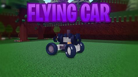 Flying Car Tutorial Build A Boat For Treasure Roblox Youtube