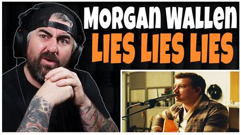 Morgan Wallen Lies Lies Lies Rock Artist Reaction Youtube