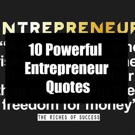 10 Powerful Entrepreneur Quotes