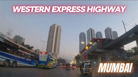 Evening Drive On Western Express Highway Mumbai India YouTube