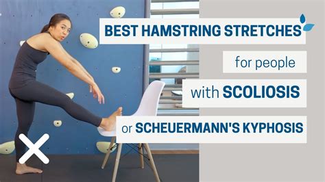 Best Hamstring Stretches For Scoliosis Or Scheuermanns Kyphosis Youtube