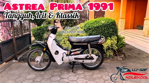 IRIT TANGGUH HONDA ASTREA PRIMA 1991 MESIN ENAK LENGKAP SURAT