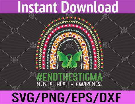 End The Stigma Mental Health Awareness Svg Eps Png Dxf D Inspire