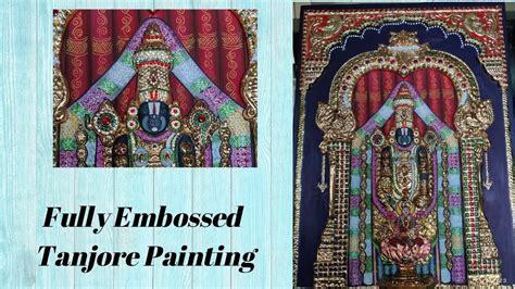 Fully Embossed Balaji Tanjore Painting Tanjore Painting Youtube