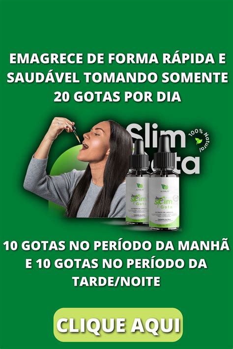 Emagre A Rapido E De Forma Saud Vel Tomando Slim Gotas Emagrecer