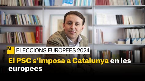 El Psc Simposa A Catalunya En Les Europees I Junts Es Mant Al Davant