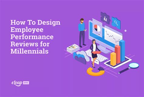 How To Design Employee Performance Reviews for Millennials - eLeaP
