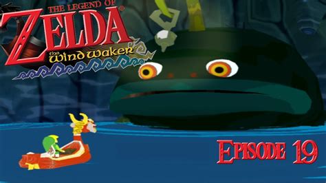 The Legend of Zelda the Wind Waker Épisode 19 YouTube