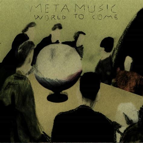 World to Come | Metamusic | Superstar Destroyer Records