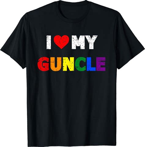 Cotton I Love My Guncle Quote Gay Uncle Love Pride Lgbtq T Shirt