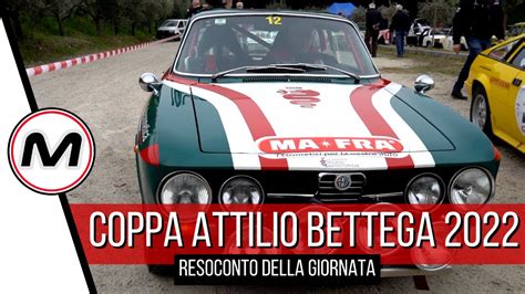 Coppa Attilio Bettega Resoconto Della Giornata Youtube