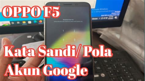 Oppo F5 Lupa Kunci Layar Pola Dan Akun Google Tampa Bongkar Tampa Test