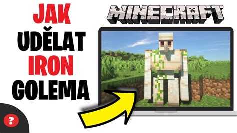 Jak udělat IRON GOLEMA v MINECRAFTU Návod Minecraft Počítač YouTube