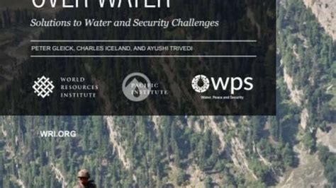 Ending conflicts over water: Solutions to water and security challenges ...