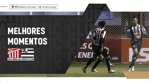 Villa Nova X Athletic Club Melhores Momentos Mineiro Youtube