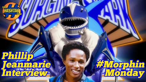 Phillip Jeanmarie Interview Power Rangers Wild Force Morphin Monday