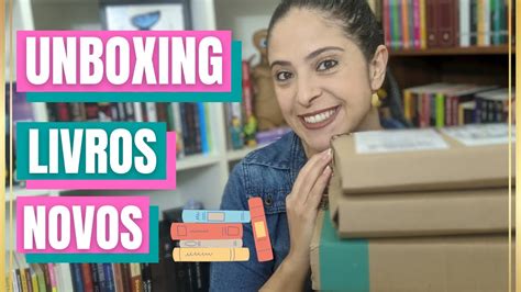 UNBOXING LIVROS NOVOS NA ESTANTE YouTube