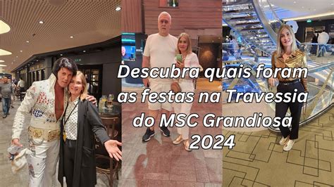 Msc Grandiosa Festas Durante A Travessia Brasil Europa Youtube