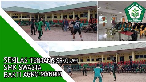 Video Perkenalan Sekolah Smk Bakti Agro Mandiri Youtube