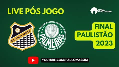 P S Jogo Agua Santa X Palmeiras Ao Vivo Coletiva Abel Ferreira E