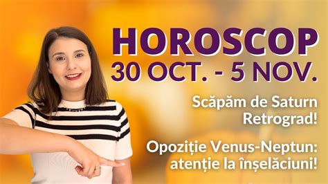 Horoscopul S Pt M Nii Octombrie Noiembrie Pentru Toate