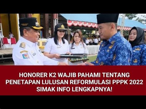 Honorer K Dan Non K Wajib Tahu Mekanisme Penetapan Kelulusan