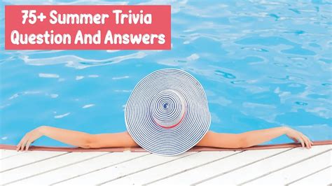 75 Summer Trivia Questions And Answers